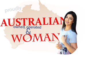 Proudly Australian Owned and Woman Operated
